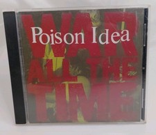 POISON IDEA: war all the time