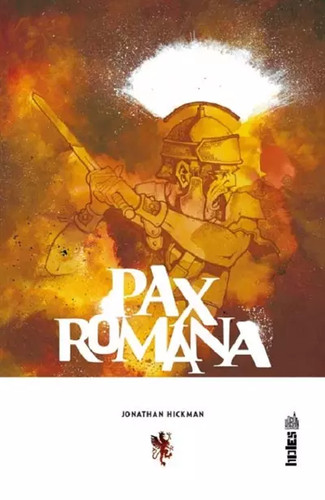 Pax romana hickman - pax, jonathan