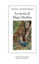 La storia del mago Merlino -