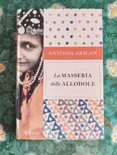 La Masseria delle Allodole - Antonia Arslan - 2010