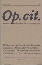 Rivista OP. CIT. n.20 01/1971 Meaning in Architecture LeCorbusier New Towns