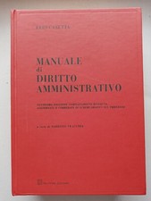 Manuale di diritto amministrativo.Elio Casetta. ventesima ed. completam.riveduta