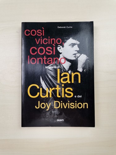 Deborah curtis così vicino - "così,