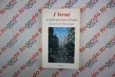 I VERMI le classi pericolose