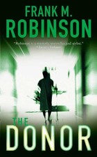 The Donor by Robinson, Frank