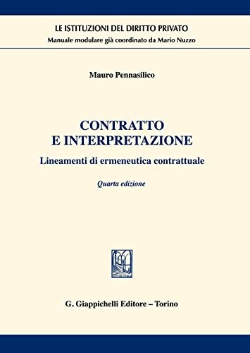 Contratto interpretazione - contratto, e