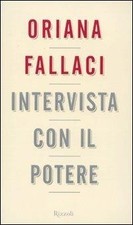 ORIANA FALLACI - INTERVISTA