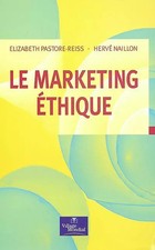 Le Marketing éthique : Les