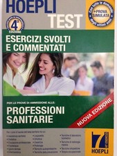Hoepli test 7, esercizi svolti e commentati. Professioni sanitarie, 2014