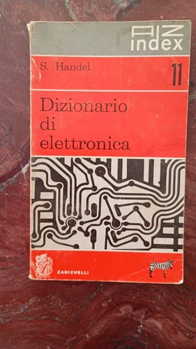 Dizionario elettronica s - elettronica.,