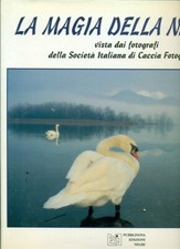 LA MAGIA DELLA NATURA AA.VV. PUBBLINOVA 1997 