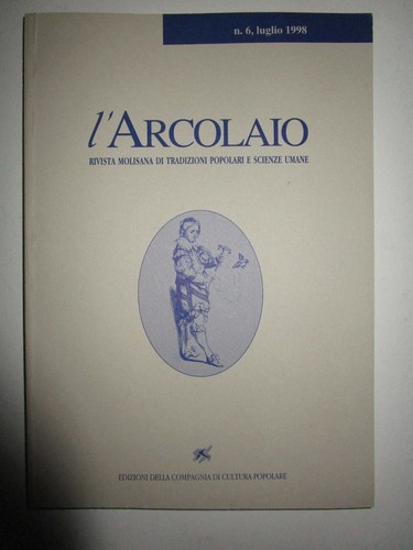 Arcolaio rivista molisana - l'arcolaio.,