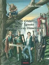 QUEL VIAGGIO NELL'IGNOTO OLTRE