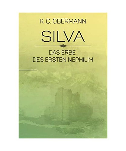 Silva das erbe des ersten - silva,