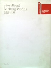 FARE MONDI/MAKING WORLDS - 53