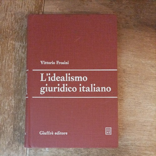 Vittorio frosini idealismo - vittorio, frosini,l'idealismo