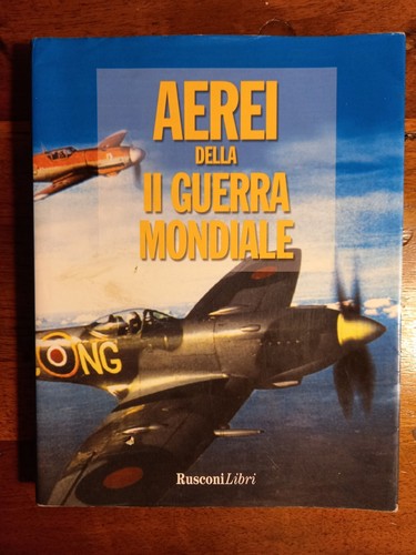 Aerei della seconda guerra - seconda,