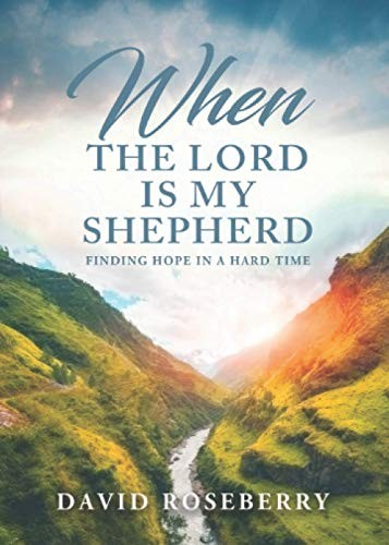 When the lord shepherd - the,