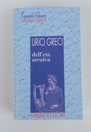 Lirici greci dell età - lirici, –