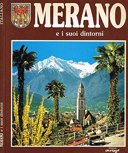 Merano suoi dintorni - suoi,