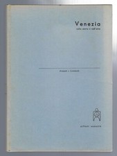 "Venezia nella storia dell'arte" di Mario Brunetti e Giulio Lorenzetti