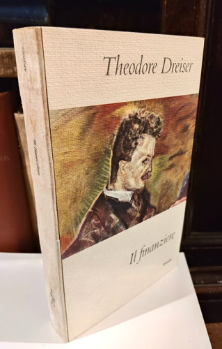 Theodore dreiser finanziere - theodore,