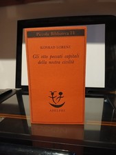 Konrad Lorenz Gli otto peccati