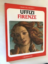 MUSEI DEL MONDO, MONDADORI - LA GALLERIA DEGLI UFFIZI DI FIRENZE - 1986
