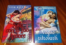 LISA KLEYPAS  Voglio ritrovarti  + Solo con il tuo amore COME NUOVI - EUROCLUB
