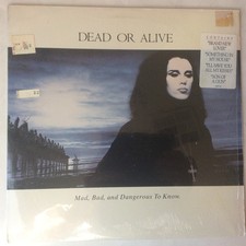 DEAD OR ALIVE Mad Bad And