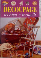 DECOUPAGE TECNICA E MODELLI -