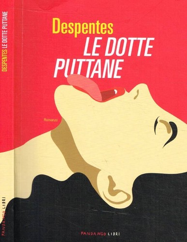 Dotte puttane despentes - dotte,