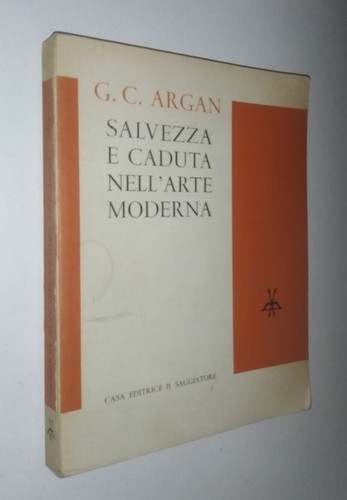 Giulio carlo argan salvezza - carlo,