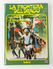 La Frontiera del Drago 2 - La Vittoria di Liang Shan Po - Edizione Salani 1980