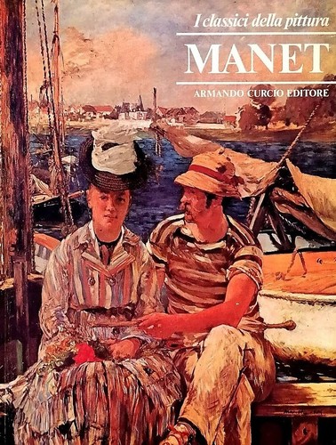 Manet classici della pittura - classici,