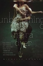 The Unbecoming of Mara Dyer by Michelle Hodkin: New pbk Volume 1