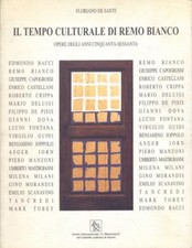 IL TEMPO CULTURALE DI REMO BIANCO DE SANTI FLORIANO BROSSURA CON ALETTE