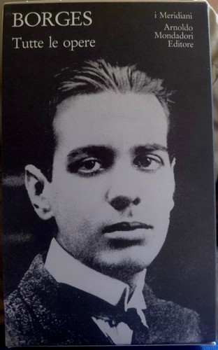 Borges tutte opere 1 - -,