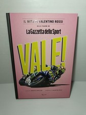 Libro Il Mito Di Valentino Rossi Nelle Pagine De La Gazzetta Dello Sport, LEGGI