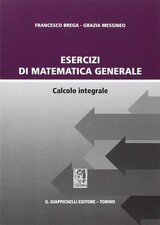Libro Nuovo - Francesco Brega / Grazia Messineo - Esercizi Di Matematica General