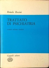 TRATTATO DI PSICHIATRIA. SECONDA EDIZIONE RIVEDUTA ROSSINI ROMOLO CAPPELLI 0 