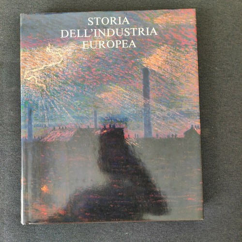Storia dell industria europea - storia,