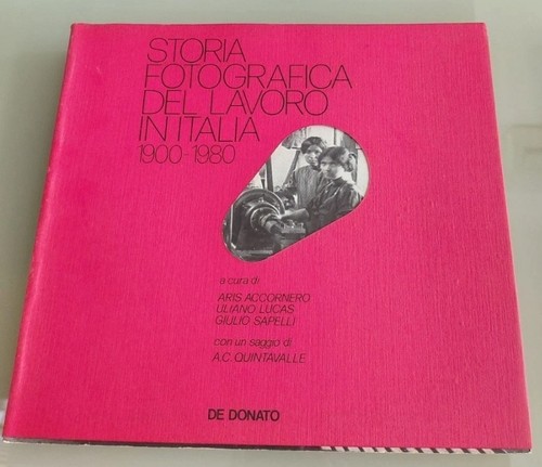 Storia fotografica del lavoro - fotografica,