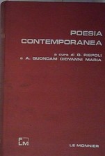 (rispoli guido - quondam amedeo) - POESIA CONTEMPORANEA. TESTI E SAGGI CRITICI.