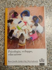 Renzo Vianello, Psicologia Sviluppo Educazione, UTET 2015 EL23