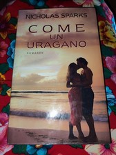 NICHOLAS SPARKS - COME UN URAGANO - Mondolibri 2002