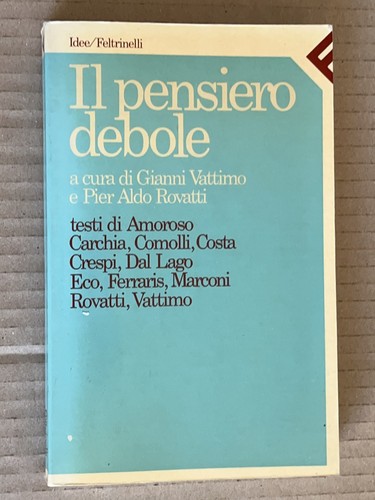 Pensiero debole cur gianni - pensiero, debole,
