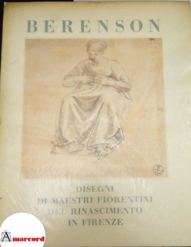Berenson bernard disegni - bernard., di
