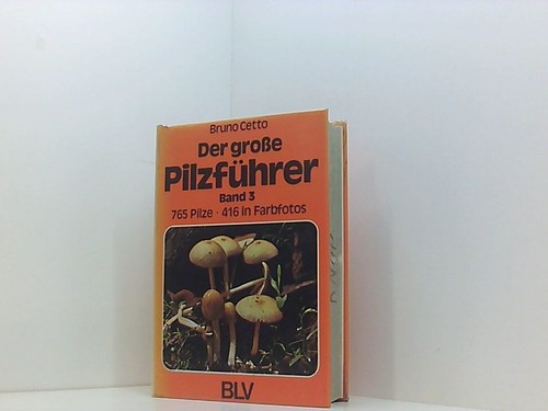 Der große pilzführer band - der,
