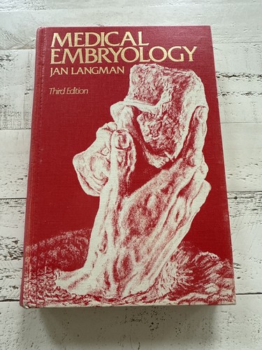 Medical embryology 3rd 1975 - embryology, ed